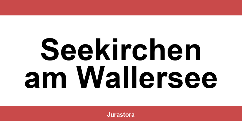 Kontakt und Telefonnummer des Bezirksgerichte in Seekirchen am Wallersee